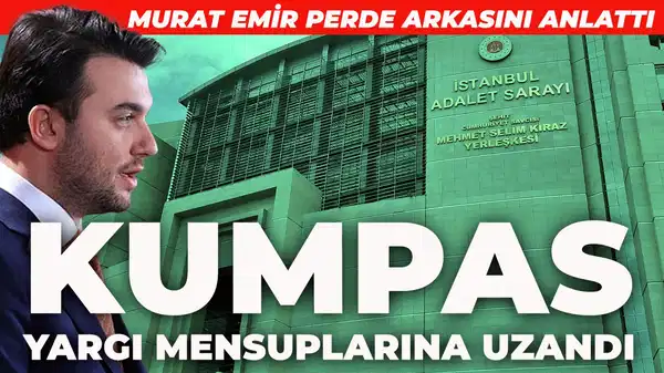 'Kumpas, yargı mensuplarına uzandı'