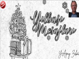 “YENİ YILDA NELER İSTERİM ???...!”