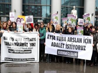 Burası Türkiye  Ayşe Tuğba Arslan'ın davasında karar çıkmaması normal…