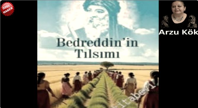 “BEDREDDİN’İN TILSIMI!!!”