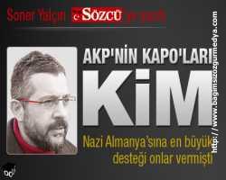 AKP'nin Kapo'ları kim