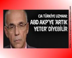 CIA Türkiye uzmanı Barkey: ABD AKP'ye 'artık yeter' diyebilir...