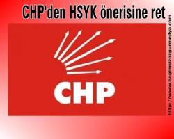 CHP'den HSYK önerisine ret