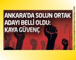 Oyu Bölmek Kaybetmek demektir; Ankara'da solun adayı belli oldu: Kaya Güvenç