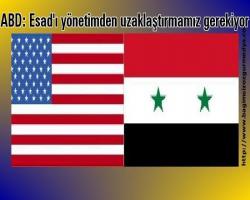 ABD: Esad'ı yönetimden uzaklaştırmamız gerekiyor