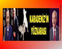 KARADENİZ'İN YÜZKARASI