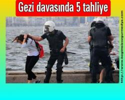 Gezi davasında 5 tahliye
