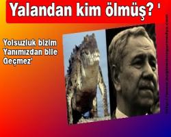 Yalandan kim ölmüş? 'Yolsuzluk bizim yanımızdan bile geçmez'