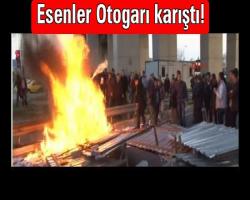 Esenler Otogarı karıştı!