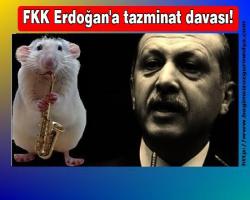 Fareli köyün Kavalcısı Erdoğan'a tazminat davası!