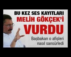 Bu kez ses kayıtları Melih Gökçek’i vurdu