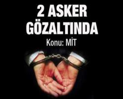 2 ASKER GÖZALTINDA