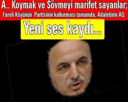 A.. Koymak ve Sövmeyi marifet sayanlar;  Fareli Köyünün  Partisinin kalkınması tamamda,Adaletinin AQ