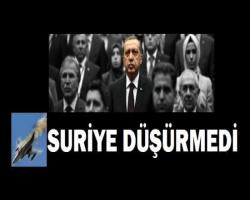 Suriye düşürmedi