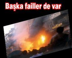Başka failler de var