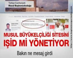 Musul Büyükelçiliği sitesini IŞİD mi yönetiyor