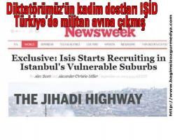 Diktatörümüz'ün kadim dostları IŞİD Türkiye’de militan avına çıkmış  
