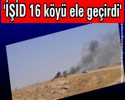 'İŞİD 16 köyü ele geçirdi'