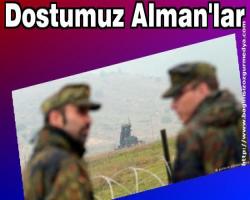 Türkiyenin dostu Türkiye'deki  Alman Patriot birliği zorlanıyor