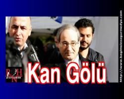 Kan gölü olan ; 'Tampon bölge egemenliğe saldırıdır' 