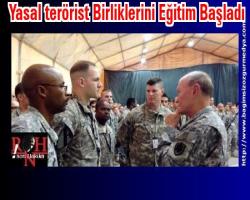 Dün ABD Kuvvetleri Irak yasal terörist Birliklerini Eğitmeye Başladı