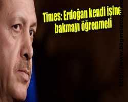 Times'dan Erdoğan'a sert eleştiri