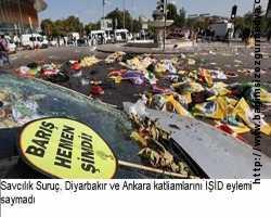 Savcılık Suruç, Diyarbakır ve Ankara katliamlarını IŞİD eylemi saymadı